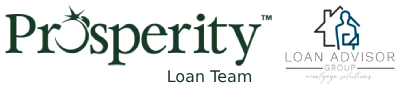 Propserity Loan Team Powered by Loan Advisor Group