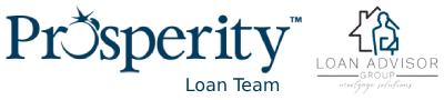 Propserity Loan Team Powered by Loan Advisor Group
